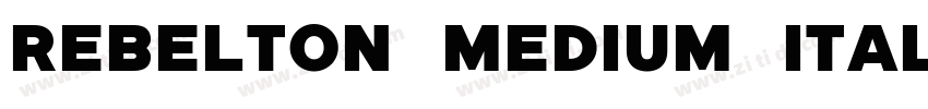 Rebelton medium ital字体转换